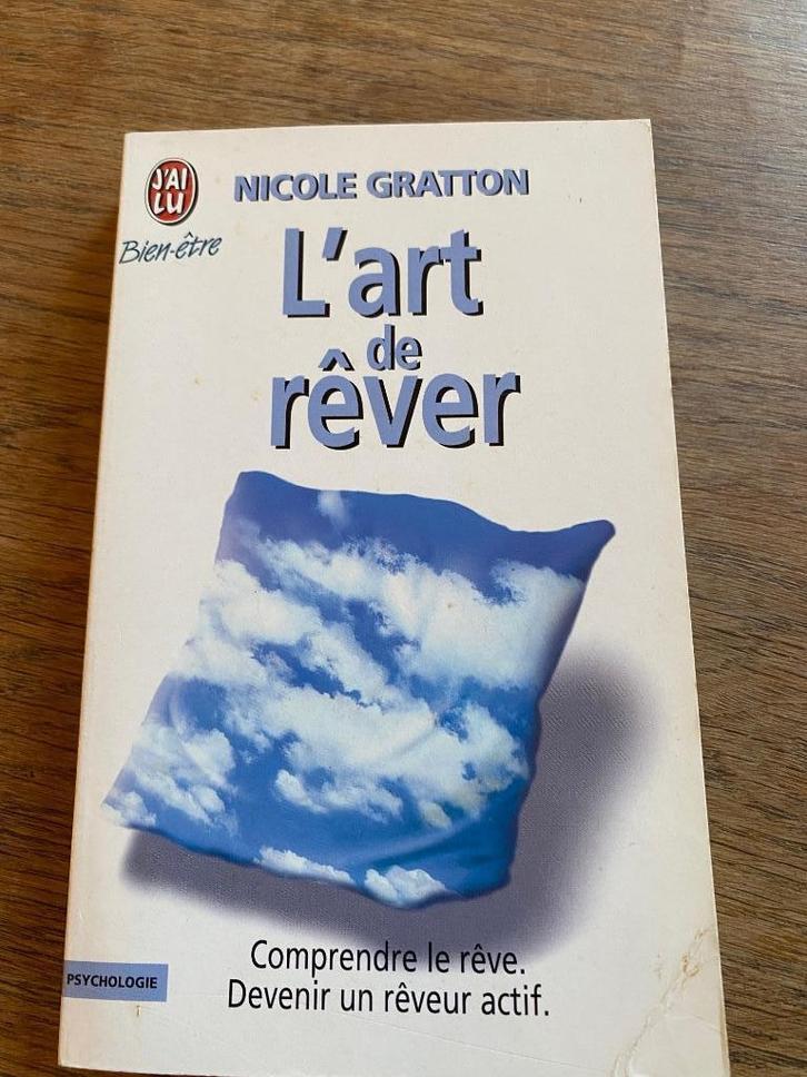 Nicole Gratton L’art de rêver  J'ai Lu 1999  TB état, Boeken, Psychologie, Gelezen, Sociale psychologie, Verzenden