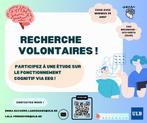 ÉTUDE FONCTIONNEMENT COGNITIF VIA EEG, Vacatures, Vacatures | Overige Vacatures