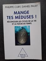 Mange tes méduses! - Réconcilier les cycles de la vie et la, Livres, Odile Jacobs, Enlèvement ou Envoi, Autres sciences, Utilisé