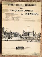 Chronique et Histoire des Évêques et Comtes de Nevers - 1979, Boeken, Gelezen, A. Schrotter (Éd.), Ophalen of Verzenden, 15e en 16e eeuw