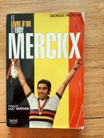 Le Livre d'or d'Eddy Merckx -Georges Pagnoud 1976, Gelezen, Lopen en Fietsen, Ophalen of Verzenden, Georges Pagnoud