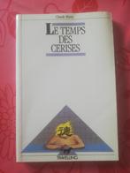 Roman jeunesse "Le temps des cerises", Claude Raucy, Livres, Belgique, Claude Raucy, Enlèvement, Utilisé