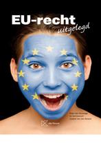 Boek EU-recht uitgelegd 1ste Bachelor Rechten UGent, Ophalen of Verzenden, Zo goed als nieuw
