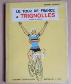 Arthur Masson - Le tour de France à Trignolles, Ophalen of Verzenden, Gelezen