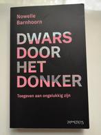 Nowelle Barnhoorn - Dwars door het donker, Enlèvement ou Envoi, Comme neuf, Nowelle Barnhoorn