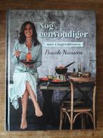 Boek Pascale Naessens - Nog eenvoudiger met 4 ingrediënten, Livres, Livres de cuisine, Comme neuf, Enlèvement ou Envoi, Pascale Naessens
