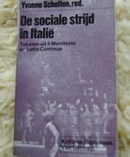 SOCIALE STRYD IN ITALIE 1968-1973 -  9789060122266, Scholten, Enlèvement ou Envoi