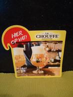 Br.d' Achouffe : sticker La Chouffe hier op 't vat, Verzamelen, Biermerken, Ophalen of Verzenden, Nieuw, Reclamebord, Plaat of Schild