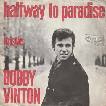 Bobby Vinton - Halfway to paradise