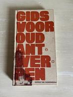 Gids voor oud Antwerpen., Boeken, Geschiedenis | Stad en Regio, Ophalen of Verzenden, Van Cauwenbergh, 20e eeuw of later, Gelezen