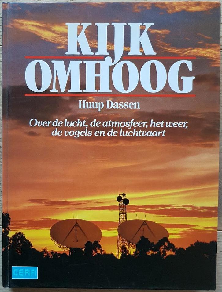 Kijk omhoog - Huup Dassen - 1990, Boeken, Wetenschap, Zo goed als nieuw, Natuurwetenschap, Ophalen of Verzenden