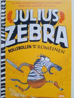 Julius Zebra.  Rollebollen met de Romeinen, Ophalen of Verzenden, Zo goed als nieuw
