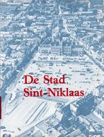 De stad Sint-Niklaas. Feestbundel 750 jaar., Enlèvement ou Envoi, Utilisé, Diverse auteurs