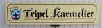 REKLAME PLAAT VAN TRIPEL KARMELIET 125X 30 CM, Verzamelen, Merken en Reclamevoorwerpen, Ophalen of Verzenden, Nieuw