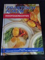 Praktisch koken,  *Hoofdgerechten* PRIMA STAAT*, Boeken, Ophalen of Verzenden, Zo goed als nieuw, Europa, Hoofdgerechten
