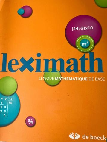 LEXIMATH: lexique mathématique de base de boeck dès 9 ans., Primaire, Comme neuf, Enlèvement, De boeck