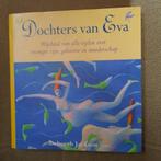 DOCHTERS VAN EVA - DEBORAH JACKSON - zwanger - geboorte ..., Boeken, Zwangerschap en Opvoeding, Ophalen of Verzenden