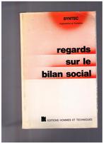 Regards sur le bilan social - Syntec 1976, Livres, Conseil, Aide & Formation, Utilisé, Enlèvement ou Envoi, Collectif