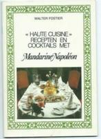 Mandarine Napoleon / Walter Fostier boek 1, Boeken, Ophalen of Verzenden, Zo goed als nieuw