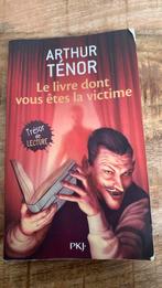 ARTHUR TENOR Le livre dont tous êtes la victime, Livres, Utilisé