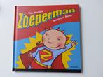 De Eenhoorn - Zoeperman - 6 euro, Boeken, Kinderboeken | Kleuters, Tine Mortier, Jongen of Meisje, Ophalen of Verzenden, Fictie algemeen