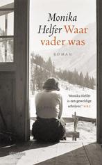 Te Koop Boek WAAR VADER WAS Monika Helfer, Europa overig, Ophalen of Verzenden, Zo goed als nieuw, Monika Helfer