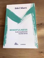 Mindfulness   In de maalstroom van het leven van Edel Maex, Boeken, Ophalen of Verzenden, Zo goed als nieuw