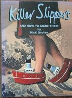 Boek Killer Slippers and hoe to make them, Antiek en Kunst, Ophalen of Verzenden