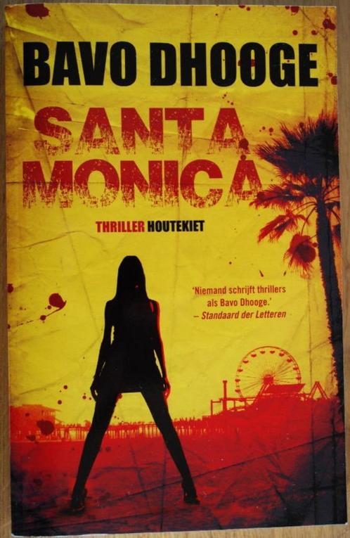 Santa Monica (Bavo Dhooge), Livres, Thrillers, Comme neuf, Enlèvement
