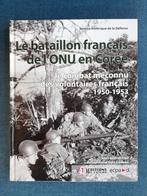 Le bataillon français de l'ONU en Corée (1950-1953).Le comba, Livres, 1945 à nos jours, Ivan Cadeau, Utilisé, Enlèvement ou Envoi