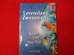 Kristine De Martelaer en Titeke Postma: Levenslang Zwemmen, Boeken, Ophalen of Verzenden, Zo goed als nieuw, K. De Martelaer / Postma