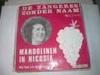 45 T SINGLE - De Zangeres Zonder Naam – Mandolinen In Nicosi, Ophalen of Verzenden, 7 inch, Nederlandstalig, Single