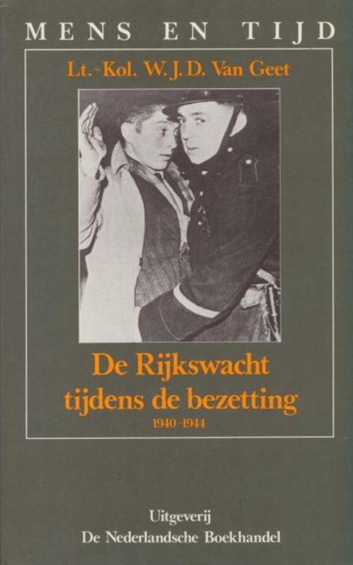 (b484) De Rijkswacht tijdens de bezetting 1940-1944, Boeken, Overige Boeken, Gelezen, Ophalen of Verzenden
