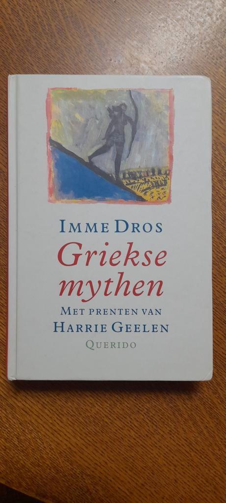 Imme Dros - Griekse mythen, Boeken, Literatuur, Zo goed als nieuw, Ophalen of Verzenden
