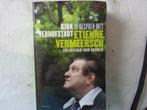 D.Verhofstadt in gesprek met E.Vermeersch zoektocht naar wa, Gelezen, Ophalen of Verzenden, Etienne Vermeersch, Algemeen