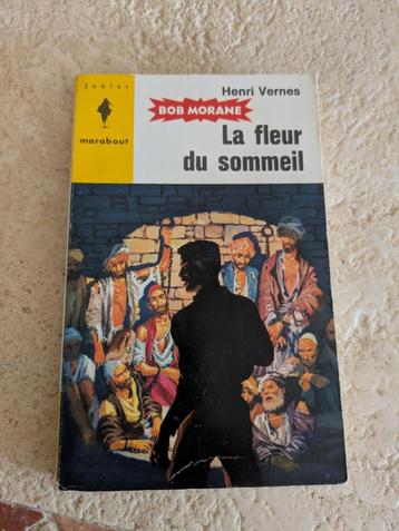 Bob Morane (La fleur du sommeil). beschikbaar voor biedingen