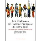 Les uniformes de l'Armée française de 1660 à 1845, Collections, Autres, Livre ou Revue, Enlèvement ou Envoi