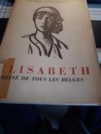 Elisabeth Reine de tous les Belges, Verzamelen, Koningshuis en Royalty, Ophalen of Verzenden