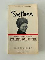 Martin Ebon Svetlana - The Incredible Story Of Stalin's Daug, Boeken, Ophalen of Verzenden, Gelezen, Non-fictie