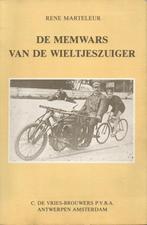 DE MEMWARS VAN DE WIELTJESZUIGER - RENE MARTELEUR, Gelezen, Lopen en Fietsen, Rene Marteleur, Ophalen of Verzenden