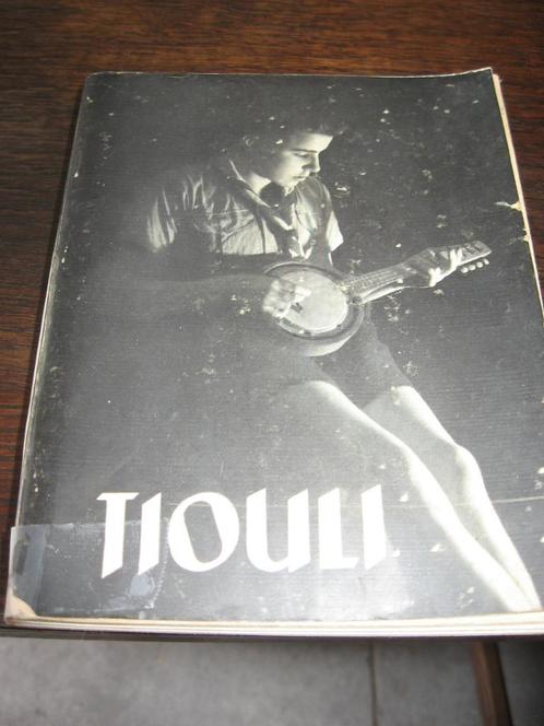 Tiouli - Anthologie van liederen: La Brabanconne, Heures. Sa, Verzamelen, Scouting, Zo goed als nieuw, Boek of Tijdschrift, Ophalen of Verzenden