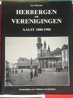 Boek Aalst Jos Ghysens Herbergen en Verenigingen 1889-1900, Ophalen of Verzenden, Zo goed als nieuw