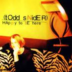 TODD SNIDER : Happy to be here, CD & DVD, CD | Rock, Enlèvement ou Envoi, Comme neuf, Chanteur-compositeur