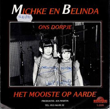 Vinyl, 7"   -   Michke En Belinda* – Het Mooiste Op Aarde /  beschikbaar voor biedingen