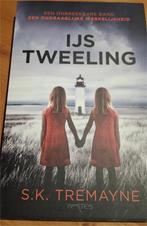 IJstweeling, Ophalen, Zo goed als nieuw, S.K. Tremayne
