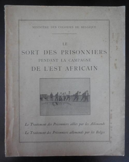 Le sort des Prisoniers pendant la Campagne de l'Est Africain, Boeken, Oorlog en Militair, Gelezen, Ophalen of Verzenden