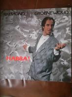 LP Raymond van het Groenewoud : Habba!, Ophalen of Verzenden