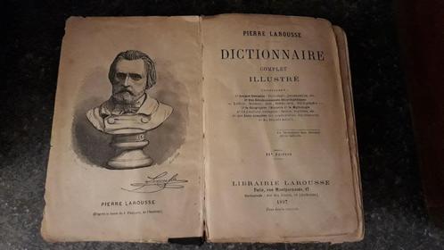 Dictionnaire Larousse très ancien - 1897, Antiquités & Art, Antiquités | Livres & Manuscrits, Enlèvement ou Envoi