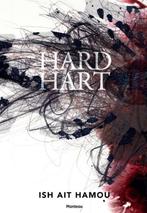 Ish Ait Hamou - Hard hart, Boeken, Gelezen, Ophalen of Verzenden