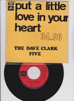 The Dave Clark Five – Put A Little Love In Your Heart  1969, 7 pouces, Pop, Utilisé, Enlèvement ou Envoi